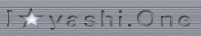 I��yashi.One